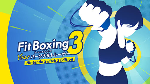 画像ギャラリー No.001のサムネイル画像 / 「Fit Boxing 3 -Your パーソナルトレーナー Nintendo Switch 2 Edition」，7月16日に発売決定