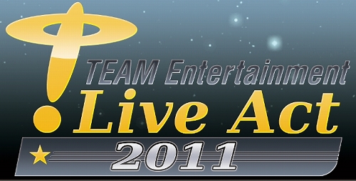 ꡼ No.001Υͥ / TEAM Entertainment Live Act 2011׳ŷꡣб饢ƥȤʤɸ
