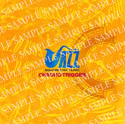 ꡼ No.003Υͥ / CDSQUARE ENIX JAZZ -CHRONO TRIGGER-פ2022ǯ126ȯ䡣ͽդ