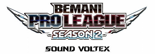 ꡼ No.001Υͥ / eݡBEMANI PRO LEAGUE -SEASON 2- SOUND VOLTEX׻ưץƥȤΥȥ꡼դⳫ