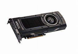 ���������꡼ No.002�Υ���ͥ������ / ��������ZOTAC����GTX TITAN X�����ȯ�䡣���ʤ϶ä�������15������