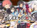 新作格闘ゲーム「BLADE ARCUS from Shining」,本日開始のロケテストに合わせて最新PVが公開