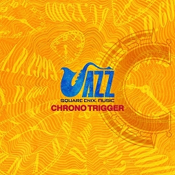 ꡼ No.003Υͥ / ߥ塼å ե ɡTrack 242  ϺסSQUARE ENIX JAZZ -CHRONO TRIGGER-