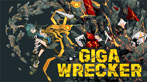 ���������꡼ No.003�Υ���ͥ������ / ������ե꡼���������GIGA WRECKER�פ�������������Ǥ�Steam���ۿ����ϡ���������Ƴڤ��᤽����2Dʪ���ѥ��륢�������