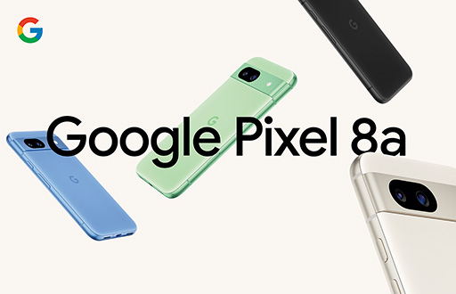 ꡼ No.001Υͥ / GoogleοޥۡPixel 8aפ514˹ȯ䡣ʤǹ72600ߤ