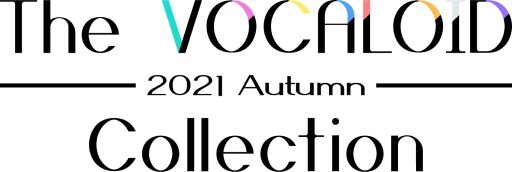 ꡼ No.006Υͥ / #ѥ 饤֥꡼ʡפμϿڶʥƥȤThe VOCALOID Collection 2021 Autumnɤǳŷ