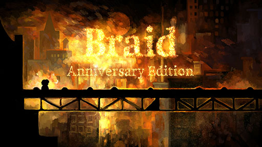 ꡼ No.002Υͥ / Braid,Anniversary EditionۿϡեåκѥɲäʤɿǤ