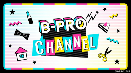 ꡼ No.002Υͥ / B-PROJECTפYouTubeۿȡB-PRO CHANNELɤưۿϰͪĹưб