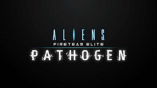 ꡼ No.001Υͥ / Aliens: Fireteam EliteסͭDLCPATHOGENɤ831ۿŨ3Ĥѥȡ꡼ߥåʤɤɲ