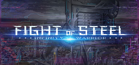 ꡼ No.001Υͥ / Fight of Steel: Infinity Warriorסץ¥ƥȡθۿˤSteam Next FestɤǳšץƮޡȤΥܤ»