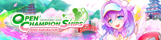 ꡼ No.002Υͥ / ǭGOLFסOPEN CHAMPIONSHIPS 2023 SAKURA CUPɤ򳫺