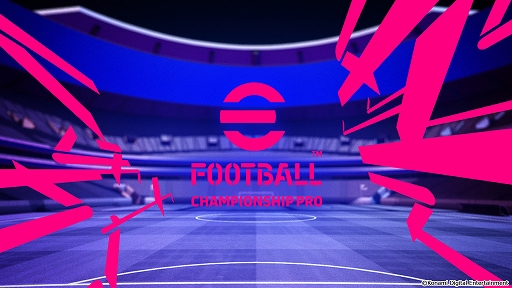 ꡼ No.002Υͥ / eFootball 2022׸eݡeFootball Championship 2022ɤ6˳ŷ