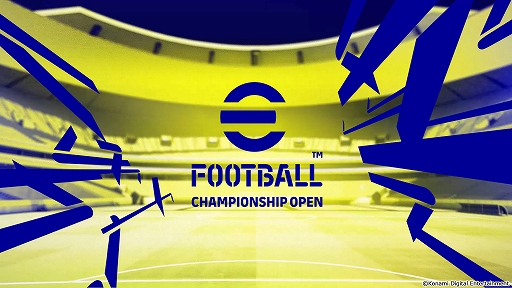 ꡼ No.004Υͥ / eFootball 2022׸eݡeFootball Championship 2022ɤ6˳ŷ