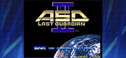 ASO II 〜ラストガーディアン〜 アケアカNEOGEO