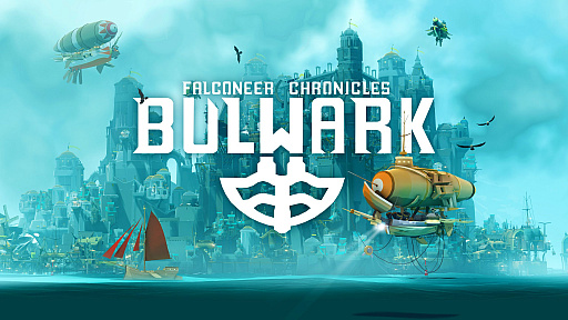 ꡼ No.010Υͥ / ñι⤤ԻԷߥȥƥBulwark: Falconeer Chroniclesפȯ326˷ꡣ130˥ǥǤۿ򳫻