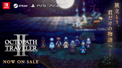 ꡼ No.002Υͥ / OCTOPATH TRAVELER IIȯ䡣ϰTVCMǤȤ¼Web CMˡ5ǯǰϯɷⳫŷ