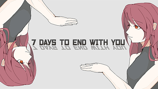 ꡼ No.009Υͥ / ɥΥ٥륲7 Days to End with YouפNintendo SwitchǤ2023ǯ126ȯ䡣ʥǥ󥰤䥮꡼⡼ɤɲ