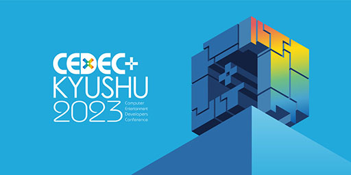 ꡼ No.013Υͥ / CEDEC+KYUSHU 2023סåƤȥơ֥뤬ˡꥢˤϡֱֹ饿ȥθʡפʤɤ