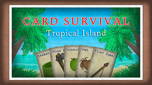 ꡼ No.003Υͥ / ꤬ ܸ첽ۤȤɥɤ̵祵ХХɽƻ⿩⥫ɤʡCard Survival: Tropical Islandפ򤴾Ҳ