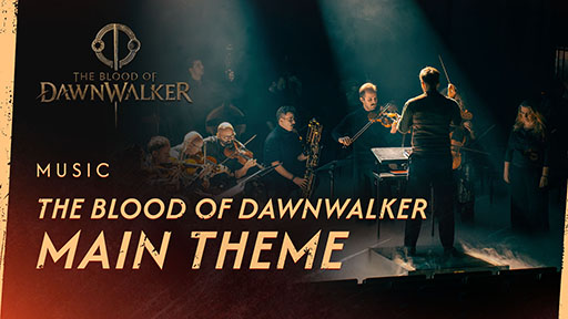 画像ギャラリー No.004のサムネイル画像 / 「The Blood of Dawnwalker」，最新のゲームプレイやメインテーマの音楽などを視聴できるトレイラー「Launch Year Special」を公開。