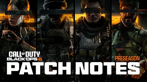 ꡼ No.002Υͥ / Call of Duty: Black Ops 6פ25꡼ ¥ƥȤǤǤĴҲ𤹤֥Preseason Patch Notesɤ