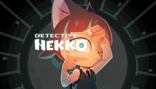 ꡼ No.001Υͥ / ǽϤǻĩࡣïʤʤߥƥ꡼ADVDetective NEKKO - ǥƥƥ֥ͥå -סSteamȥڡ