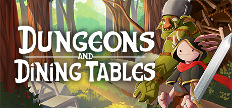 ꡼ No.009Υͥ / ѡ롼ѡˡβȶ򽸤륢RPGDungeons and Dining TablesסSteamȥڡ