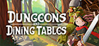 Dungeons and Dining Tables