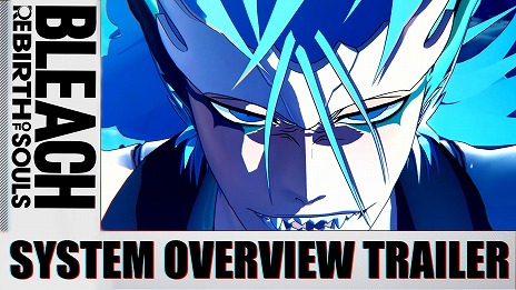 ꡼ No.004Υͥ / BLEACH Rebirth of Souls׺ǿSystem Overview Trailerפ̥λڤ֥åȥȡ꡼о