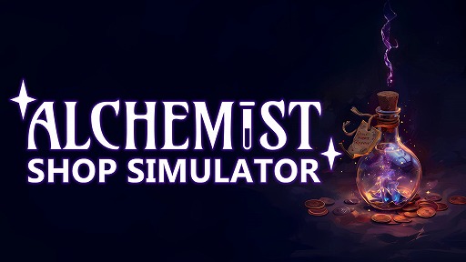 ꡼ No.003Υͥ / ϣ⥷å׷бĥAlchemist Shop SimulatorθǤSteamۿϡȡ꡼Ƴʬȥɥܥå⡼ɤڤ