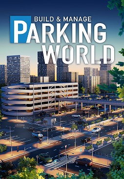 ���������꡼ No.025�Υ���ͥ������ / ���ߡ��бĥ����Parking World��Build & Manage�ץ����꡼����������Steam�ǳ��ϡ������Ω����־�α��Ĥ˥����󥸤��褦