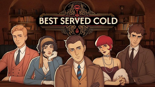 画像ギャラリー No.001のサムネイル画像 / バーテンダーが殺人事件を解決するミステリーADV「Best Served Cold」体験版をSteamで配信開始。客から情報を引き出そう