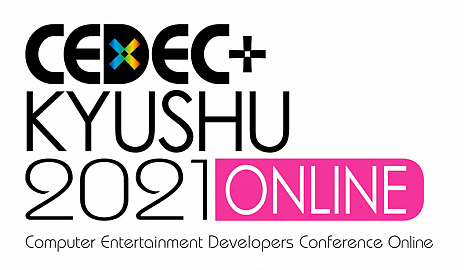 ꡼ No.001Υͥ / CEDEC+KYUSHU 2021 ONLINEסХʥॳ󥿡ƥȤ߷ʹȥɥץǥ塼DECO*27ιֱ餬